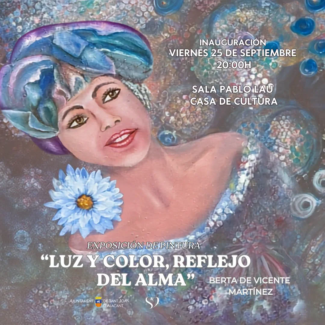 EXPOSICION LUZ COLOR REFLEJO DEL ALMA DE BERTA DE VICENTE SANT JOAN CARTEL 2026